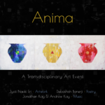 Anima: A Transdisciplinary Art-Event